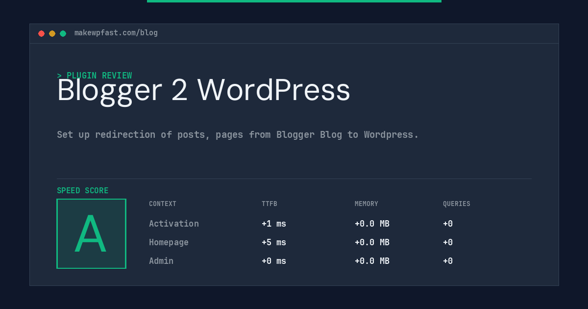 Blogger 2 WordPress - MakeWPFast