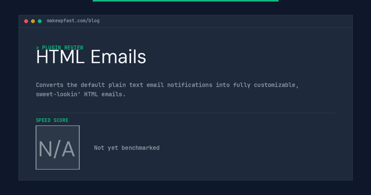 HTML Emails - MakeWPFast