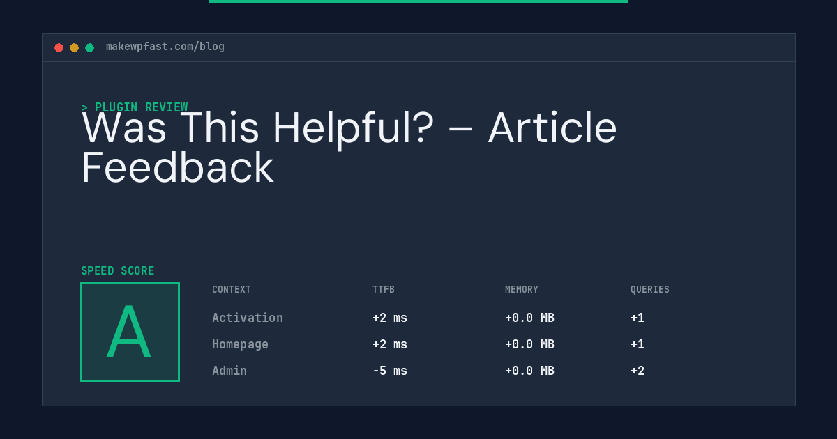 Was This Helpful? – Article Feedback - MakeWPFast