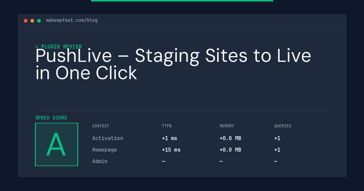 PushLive – Staging Sites to Live in One Click - MakeWPFast