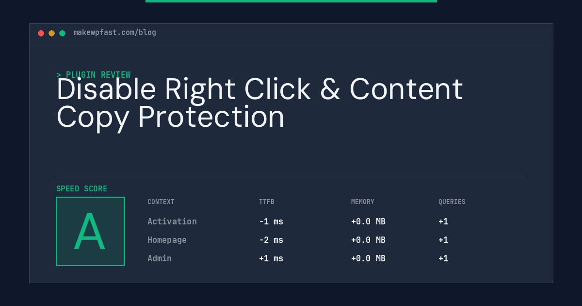Disable Right Click & Content Copy Protection - MakeWPFast