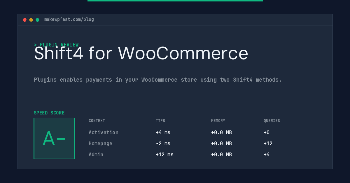 Shift4 for WooCommerce - MakeWPFast