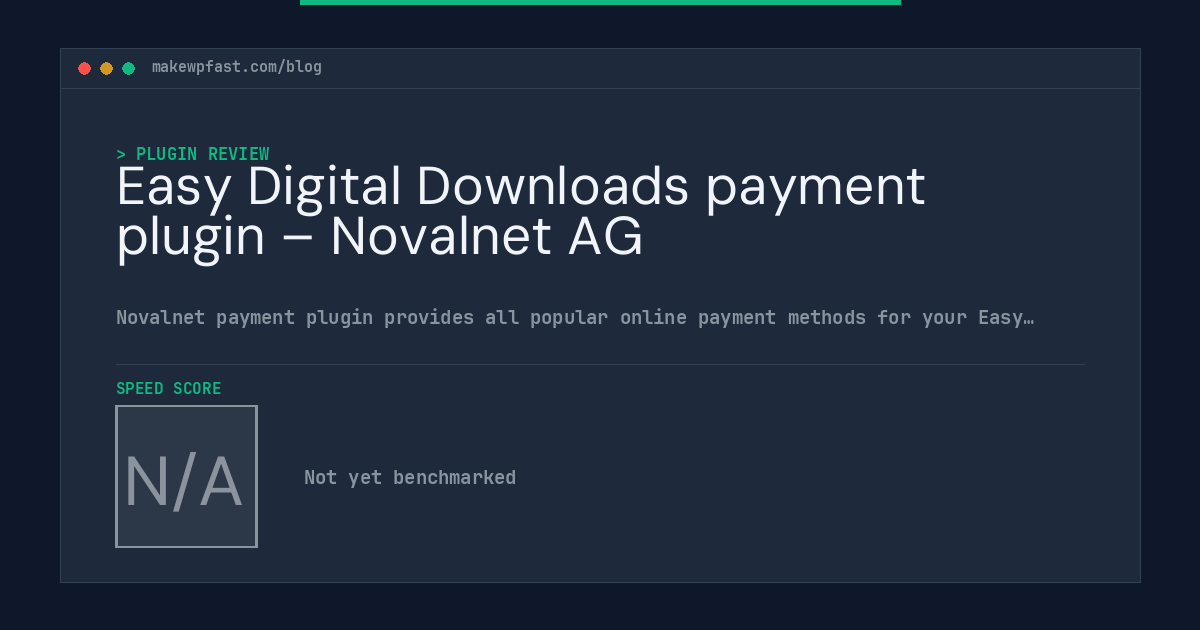Easy Digital Downloads payment plugin – Novalnet AG - MakeWPFast