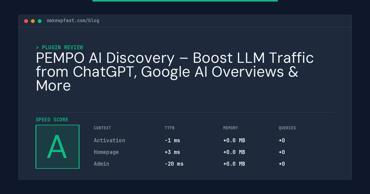 PEMPO AI Discovery – Boost LLM Traffic from ChatGPT, Google AI Overviews & More - MakeWPFast