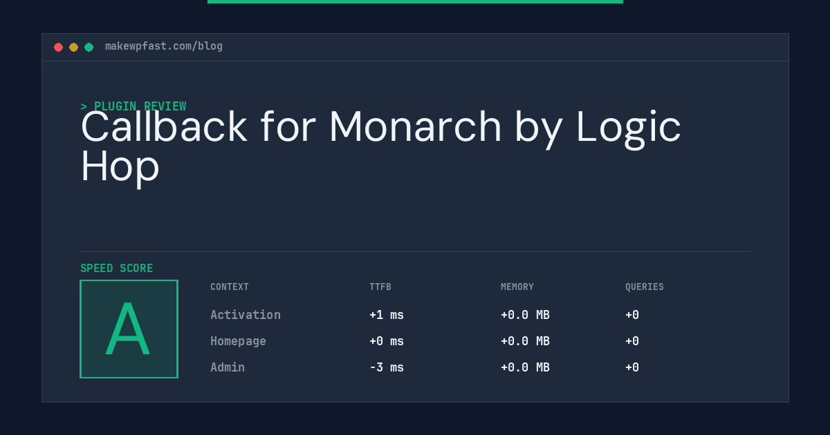 Callback for Monarch by Logic Hop - MakeWPFast