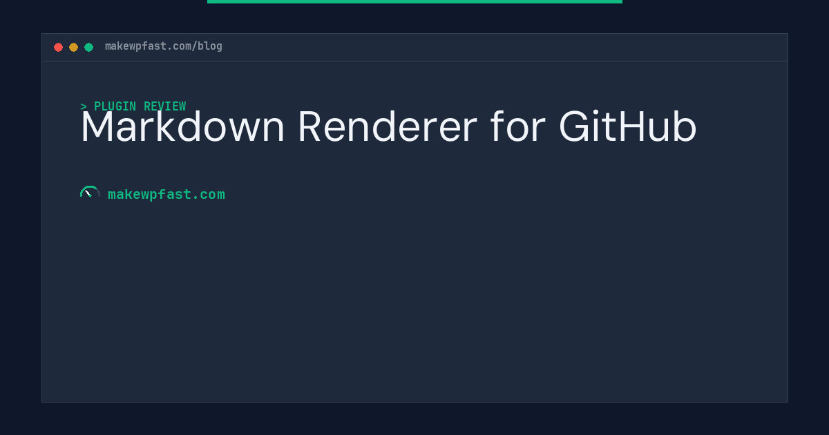 Markdown Renderer for GitHub - MakeWPFast