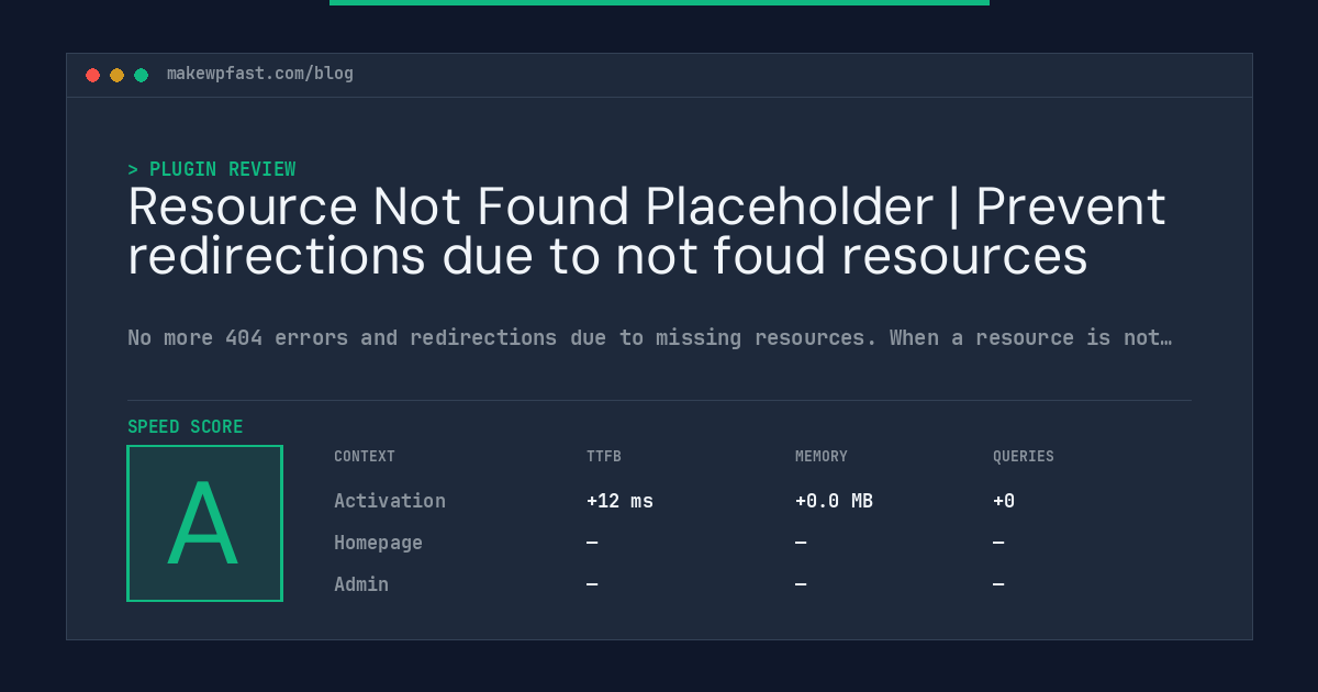 Resource Not Found Placeholder | Prevent redirections due to not foud resources - MakeWPFast