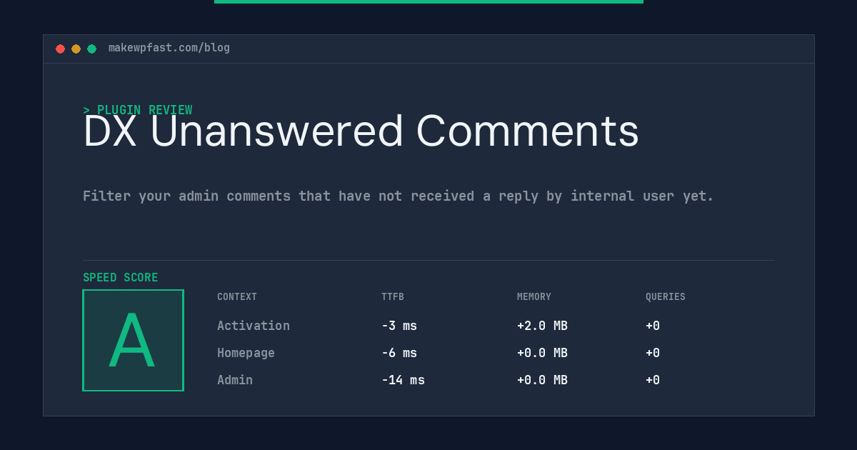 DX Unanswered Comments - MakeWPFast
