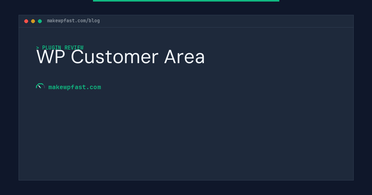 WP Customer Area - MakeWPFast