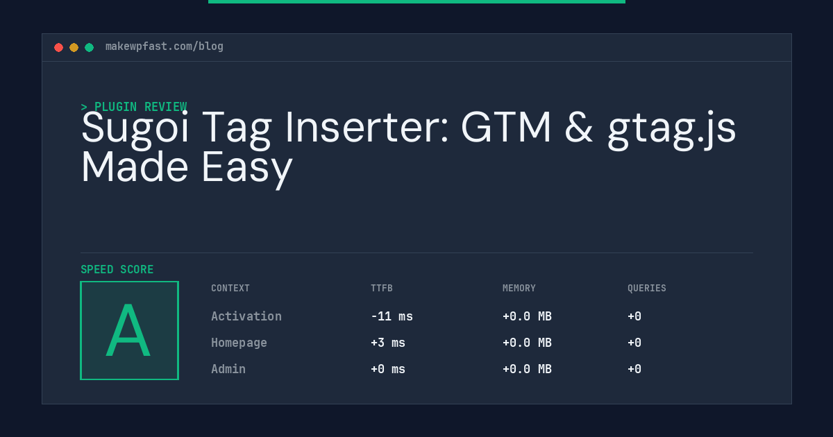 Sugoi Tag Inserter: GTM & gtag.js Made Easy - MakeWPFast
