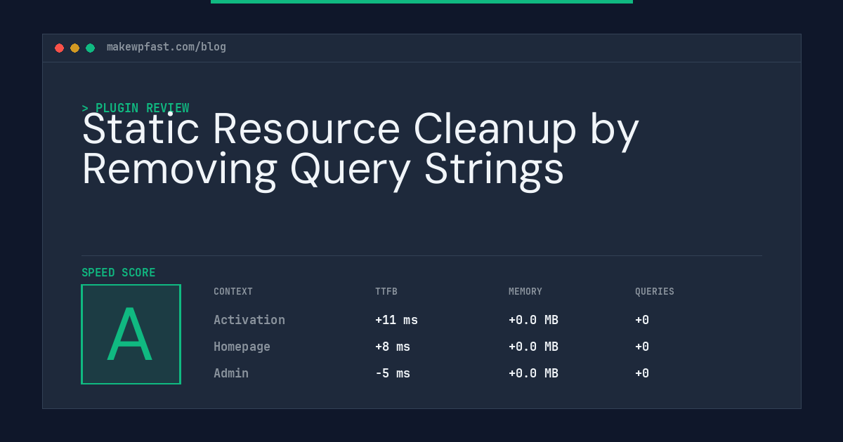 Static Resource Cleanup by Removing Query Strings - MakeWPFast