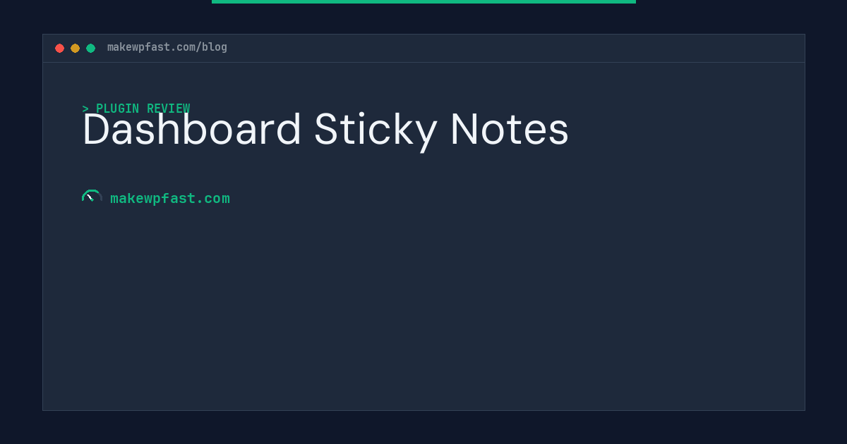 Dashboard Sticky Notes - MakeWPFast