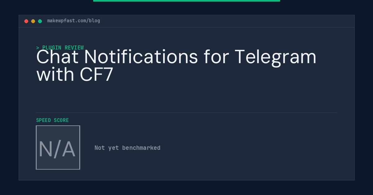 Chat Notifications for Telegram with CF7 - MakeWPFast