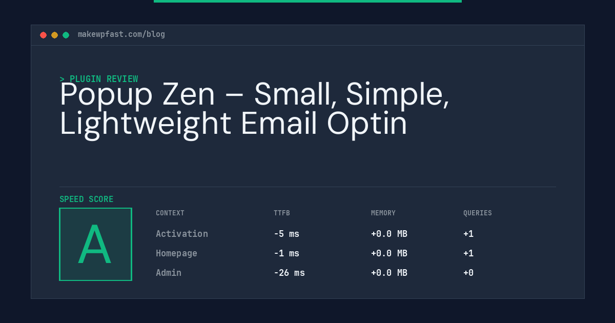 Popup Zen – Small, Simple, Lightweight Email Optin - MakeWPFast