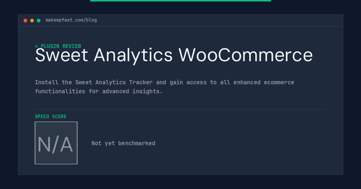 Sweet Analytics WooCommerce - MakeWPFast