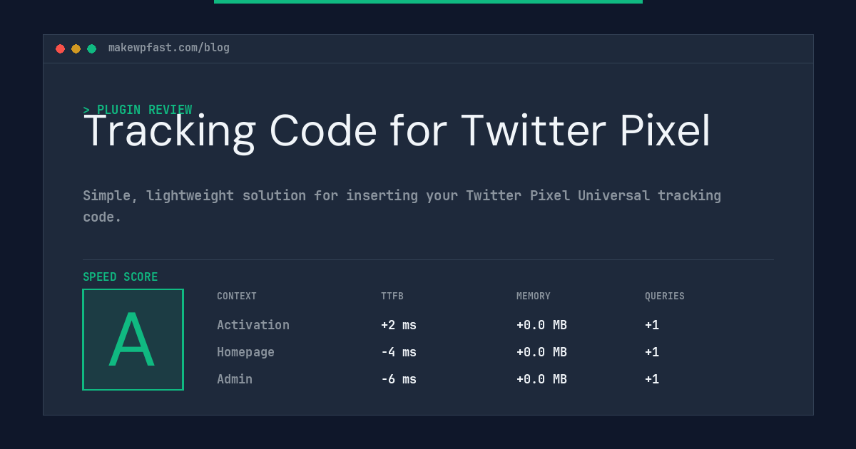 Tracking Code for Twitter Pixel - MakeWPFast