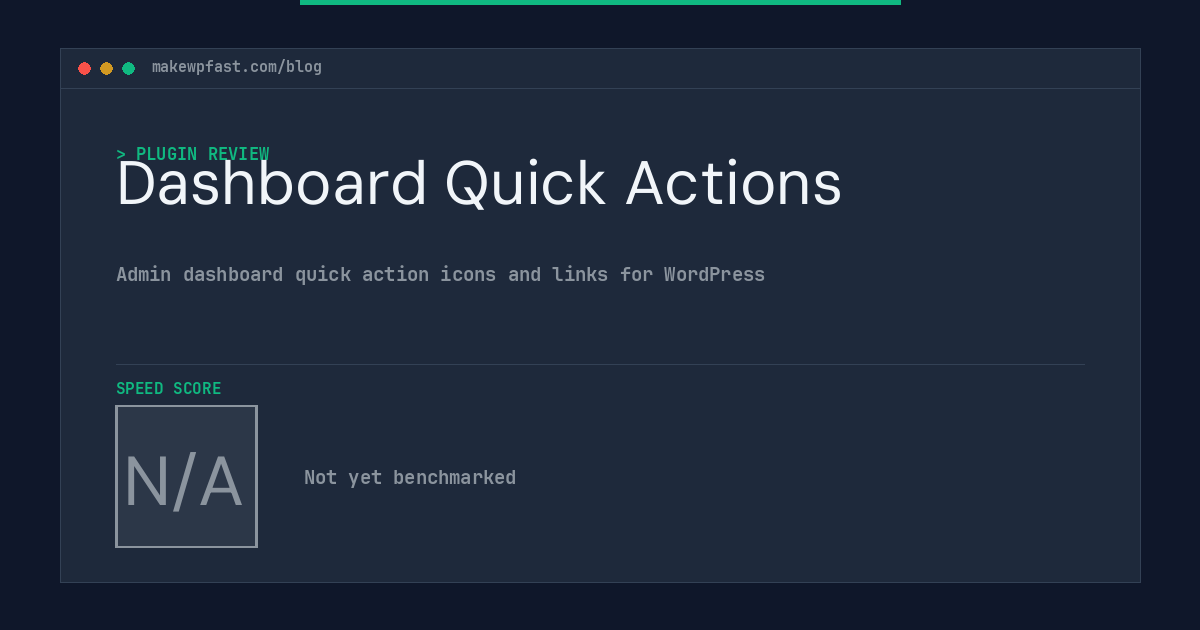 Dashboard Quick Actions - MakeWPFast