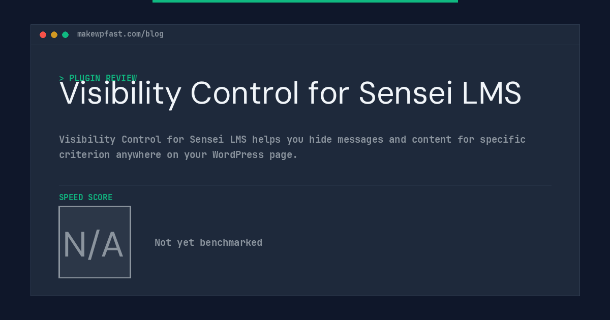 Visibility Control for Sensei LMS - MakeWPFast
