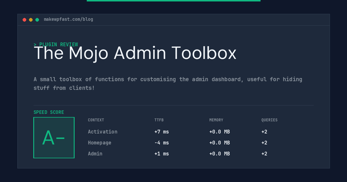The Mojo Admin Toolbox - MakeWPFast