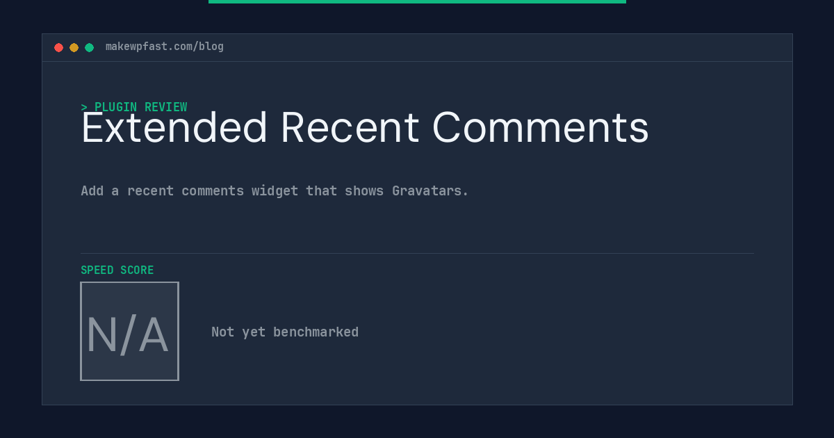 Extended Recent Comments - MakeWPFast