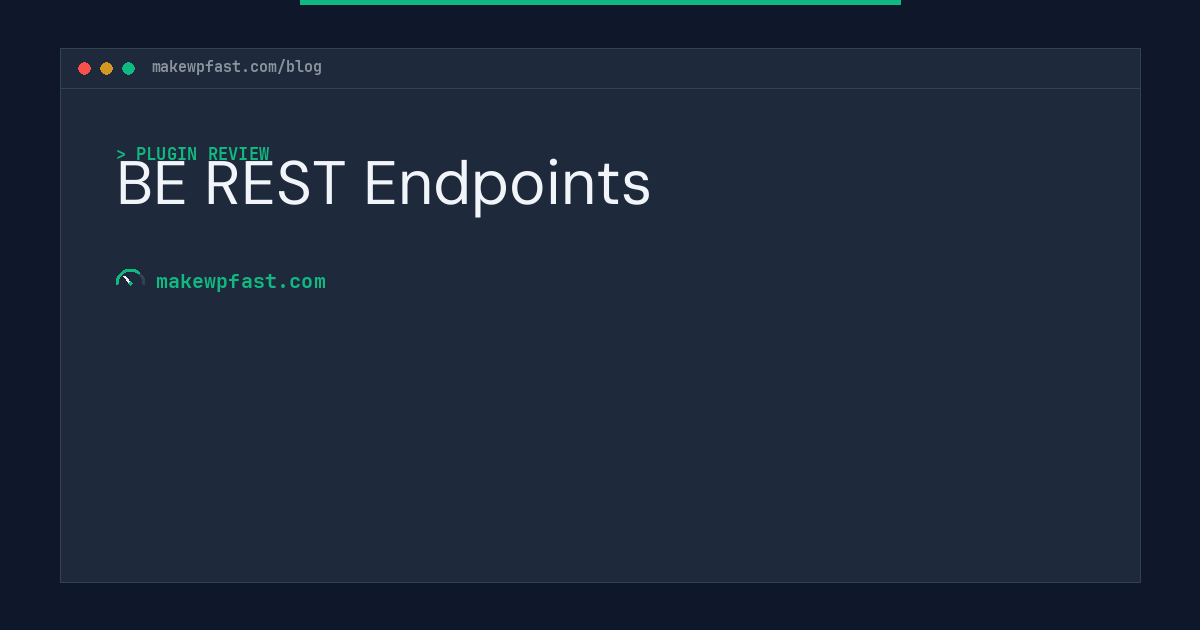 BE REST Endpoints - MakeWPFast
