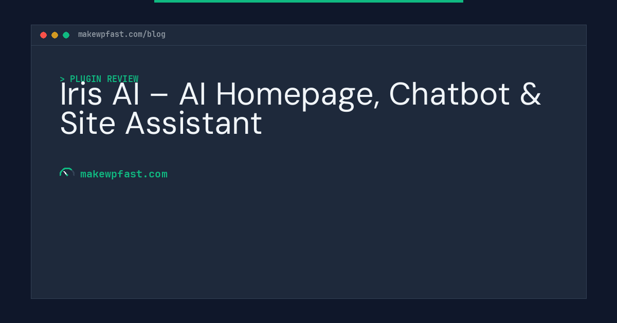 Iris AI – AI Homepage, Chatbot & Site Assistant - MakeWPFast