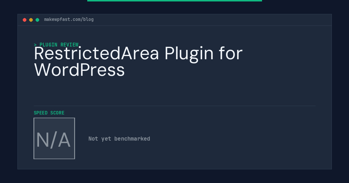 RestrictedArea Plugin for WordPress - MakeWPFast