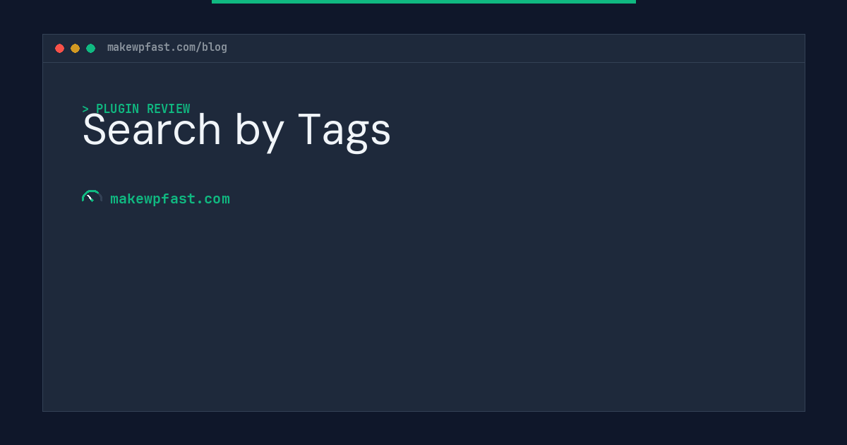 Search by Tags - MakeWPFast