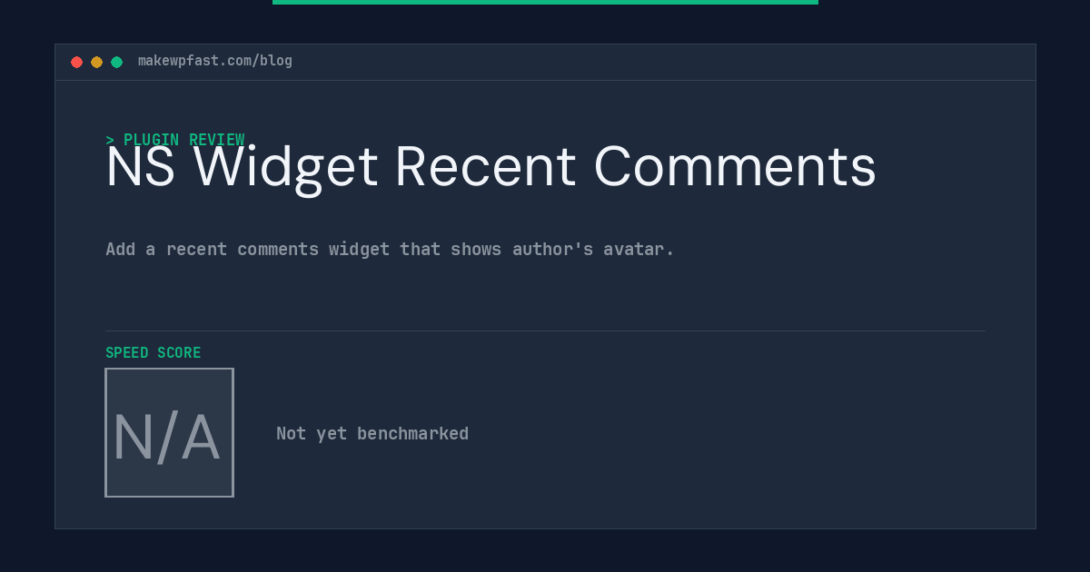 NS Widget Recent Comments - MakeWPFast