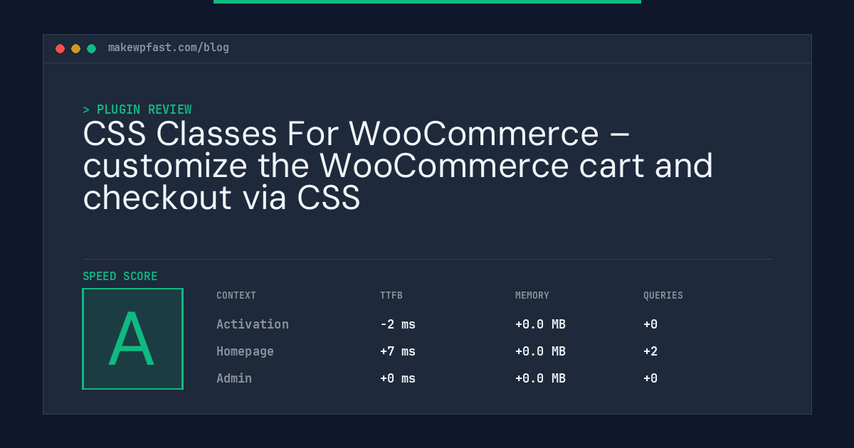 CSS Classes For WooCommerce – customize the WooCommerce cart and checkout via CSS - MakeWPFast