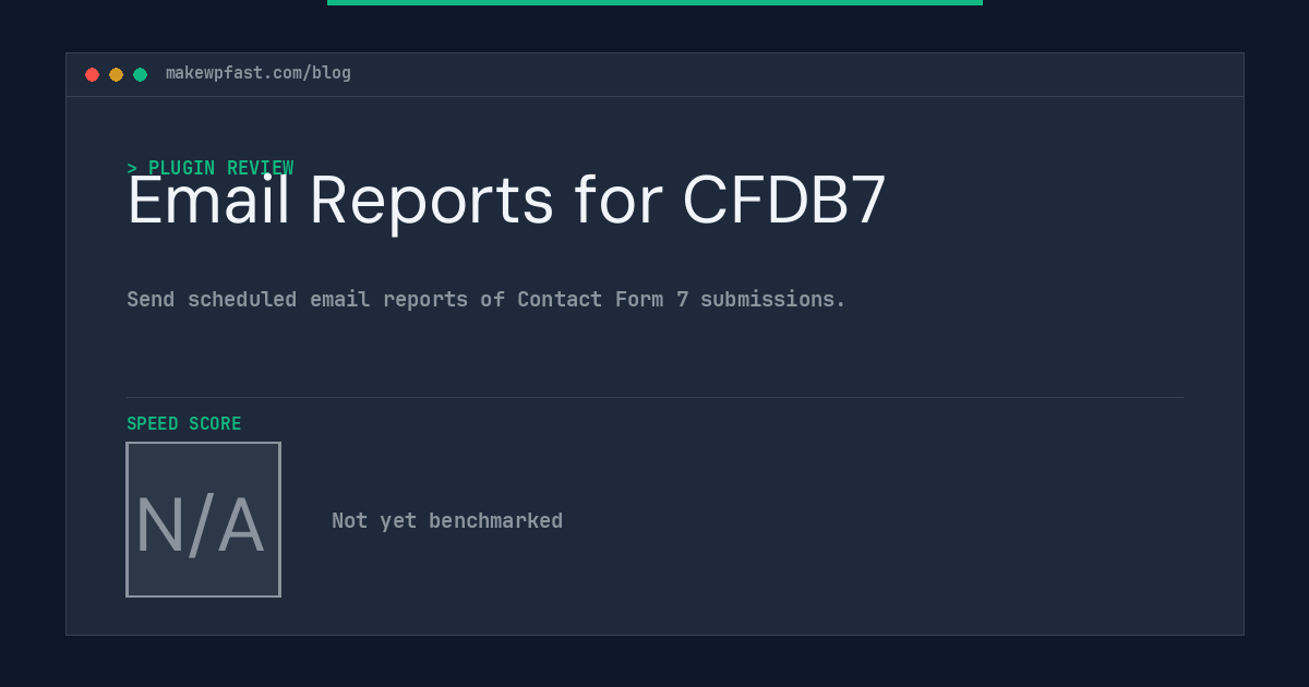 Email Reports for CFDB7 - MakeWPFast