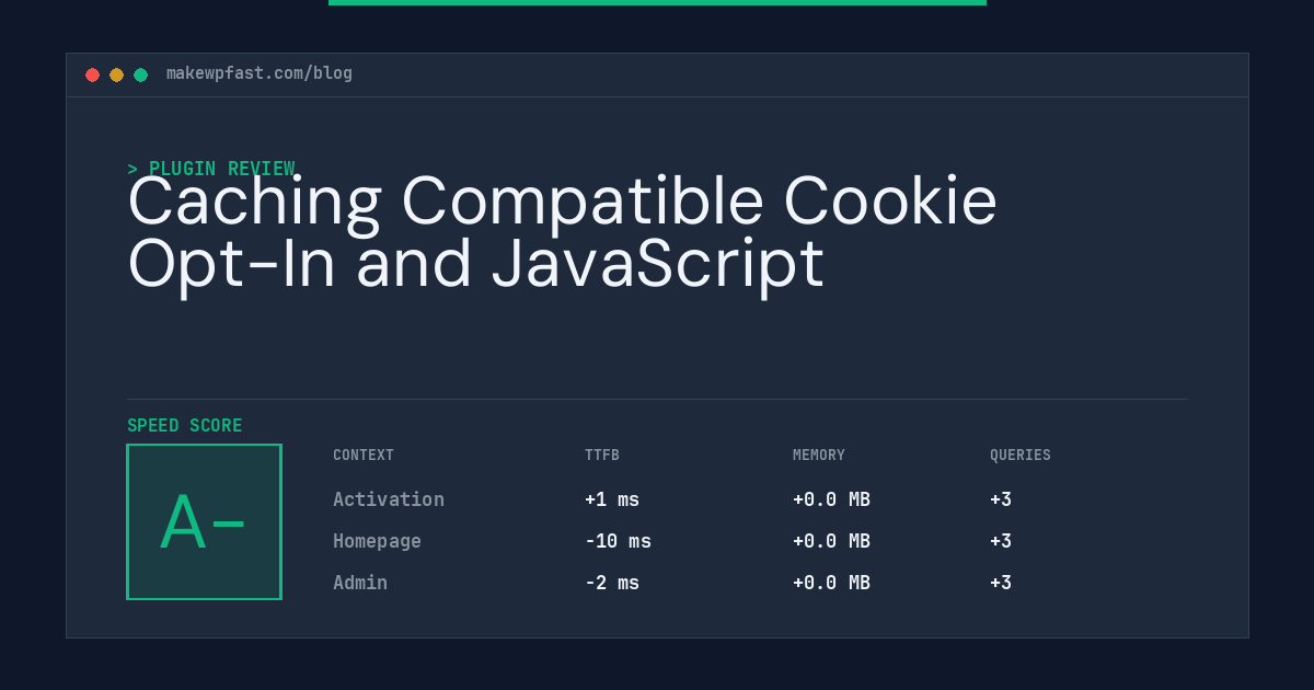 Caching Compatible Cookie Opt-In and JavaScript - MakeWPFast