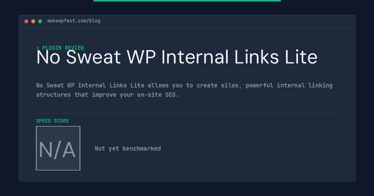 No Sweat WP Internal Links Lite - MakeWPFast