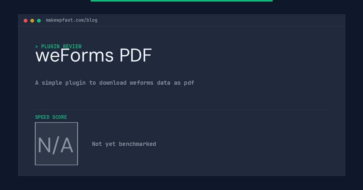 weForms PDF - MakeWPFast