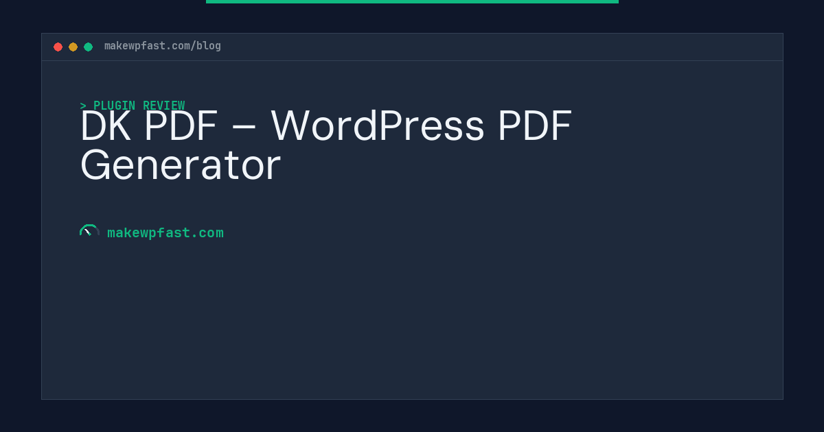 DK PDF – WordPress PDF Generator - MakeWPFast