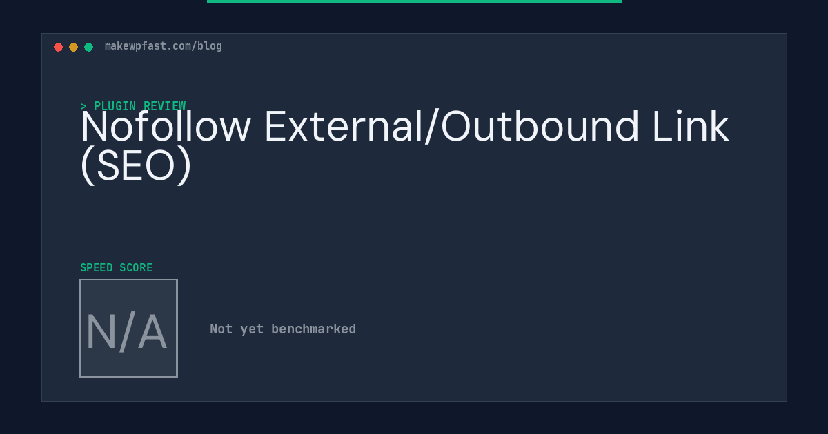 Nofollow External/Outbound Link (SEO) - MakeWPFast