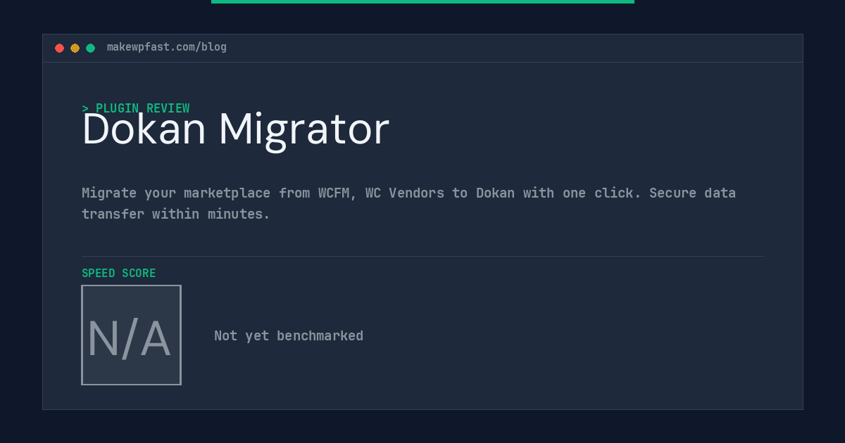 Dokan Migrator - MakeWPFast