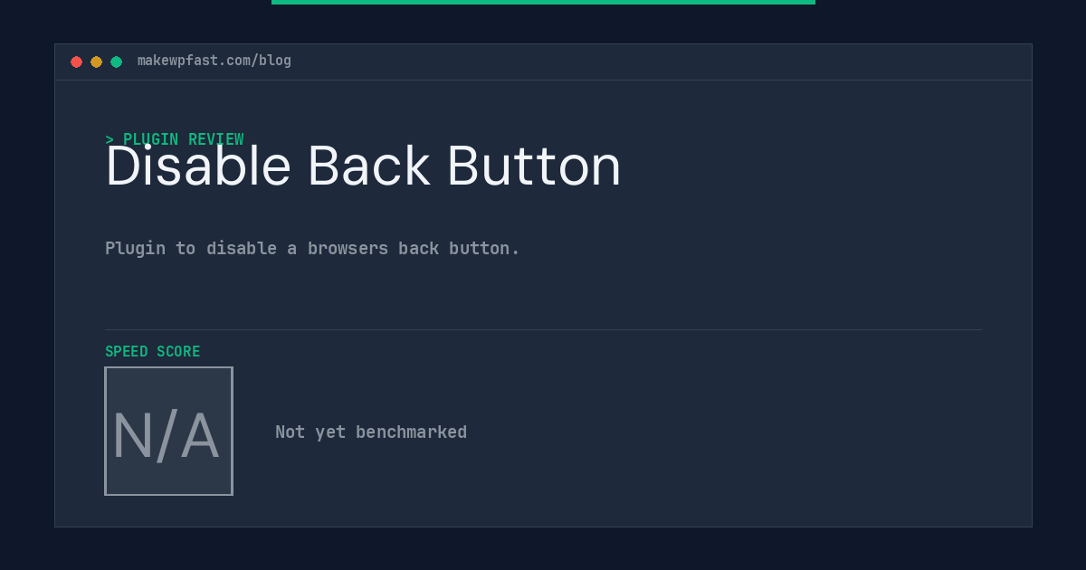Disable Back Button - MakeWPFast