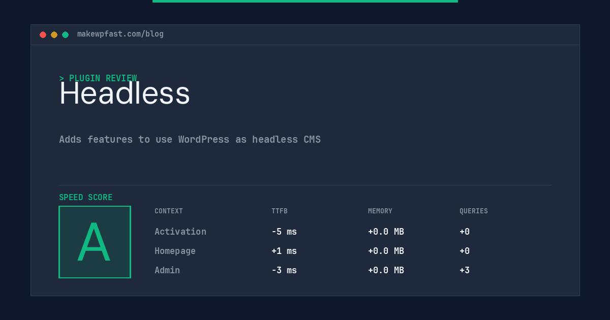 Headless - MakeWPFast