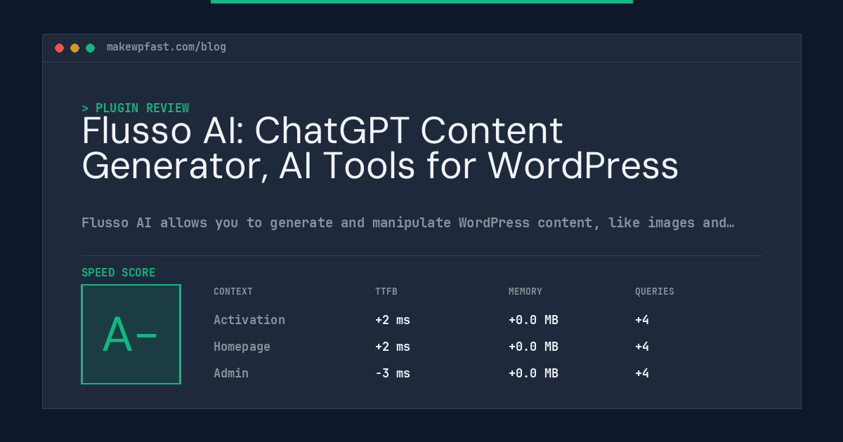 Flusso AI: ChatGPT Content Generator, AI Tools for WordPress - MakeWPFast