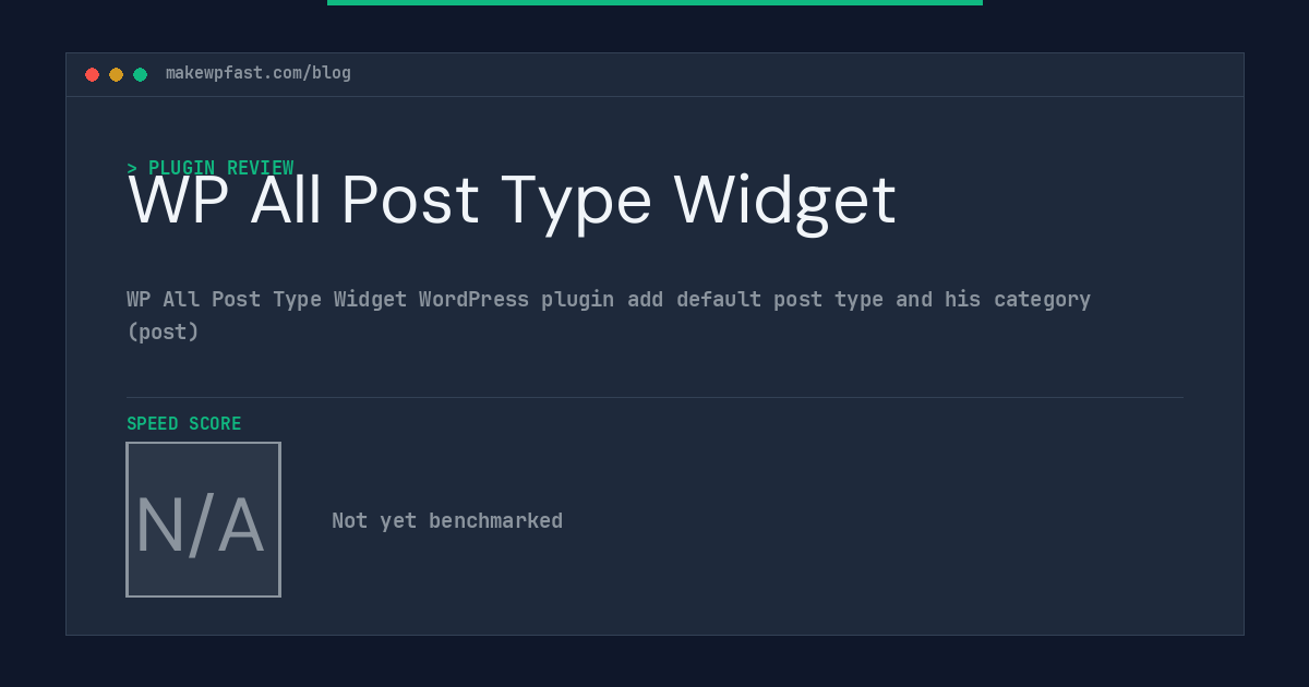 WP All Post Type Widget - MakeWPFast