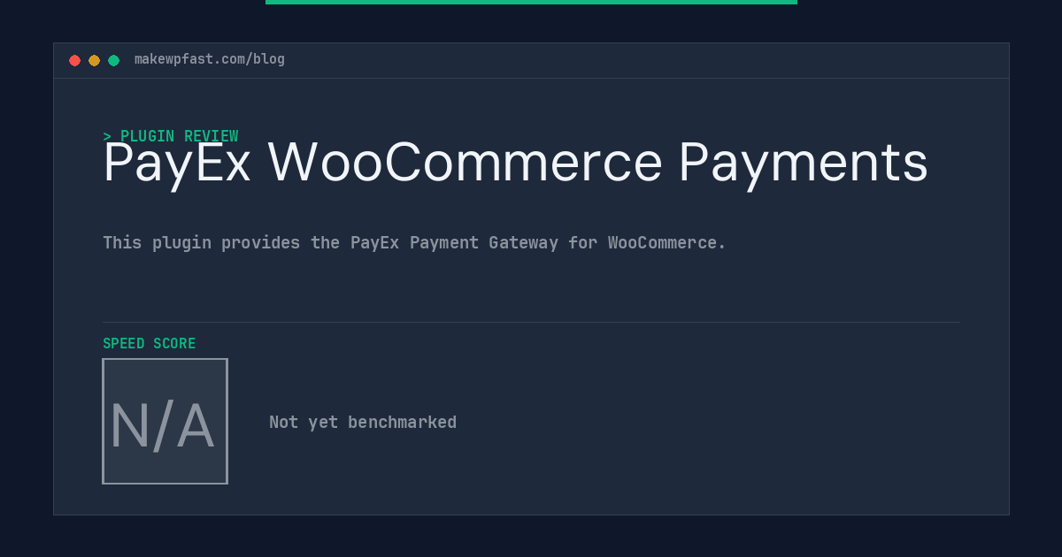 PayEx WooCommerce Payments - MakeWPFast