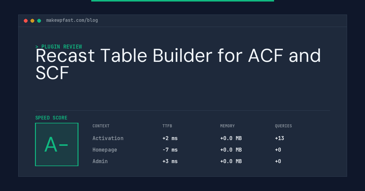 Recast Table Builder for ACF and SCF - MakeWPFast