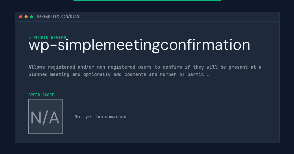 wp-simplemeetingconfirmation - MakeWPFast