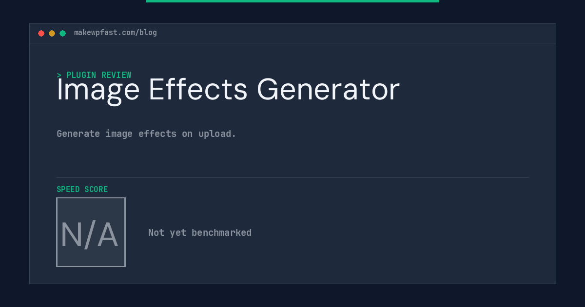 Image Effects Generator - MakeWPFast