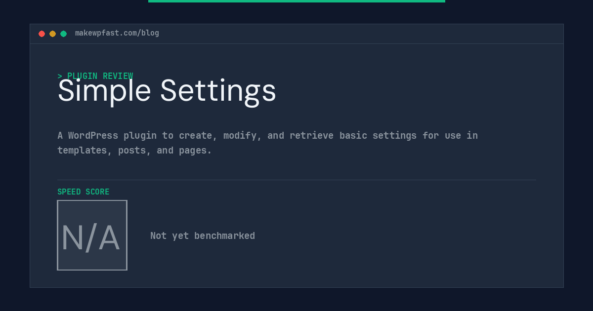 Simple Settings - MakeWPFast