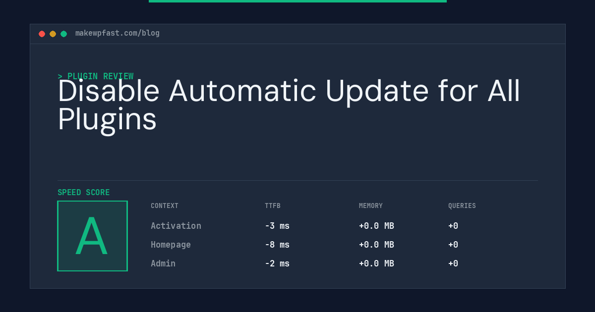 Disable Automatic Update for All Plugins - MakeWPFast