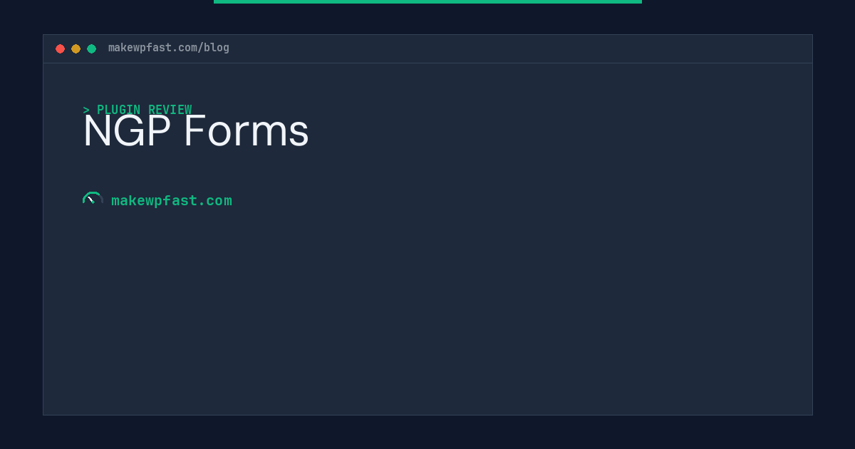 NGP Forms - MakeWPFast