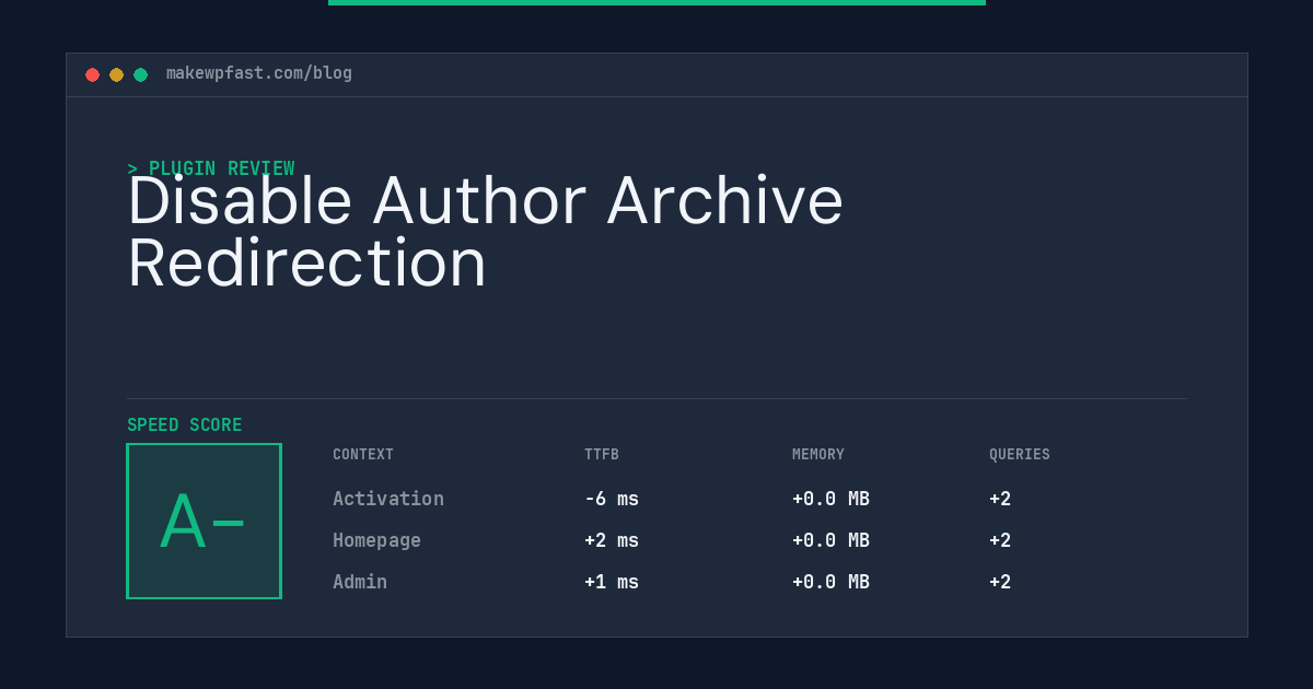 Disable Author Archive Redirection - MakeWPFast