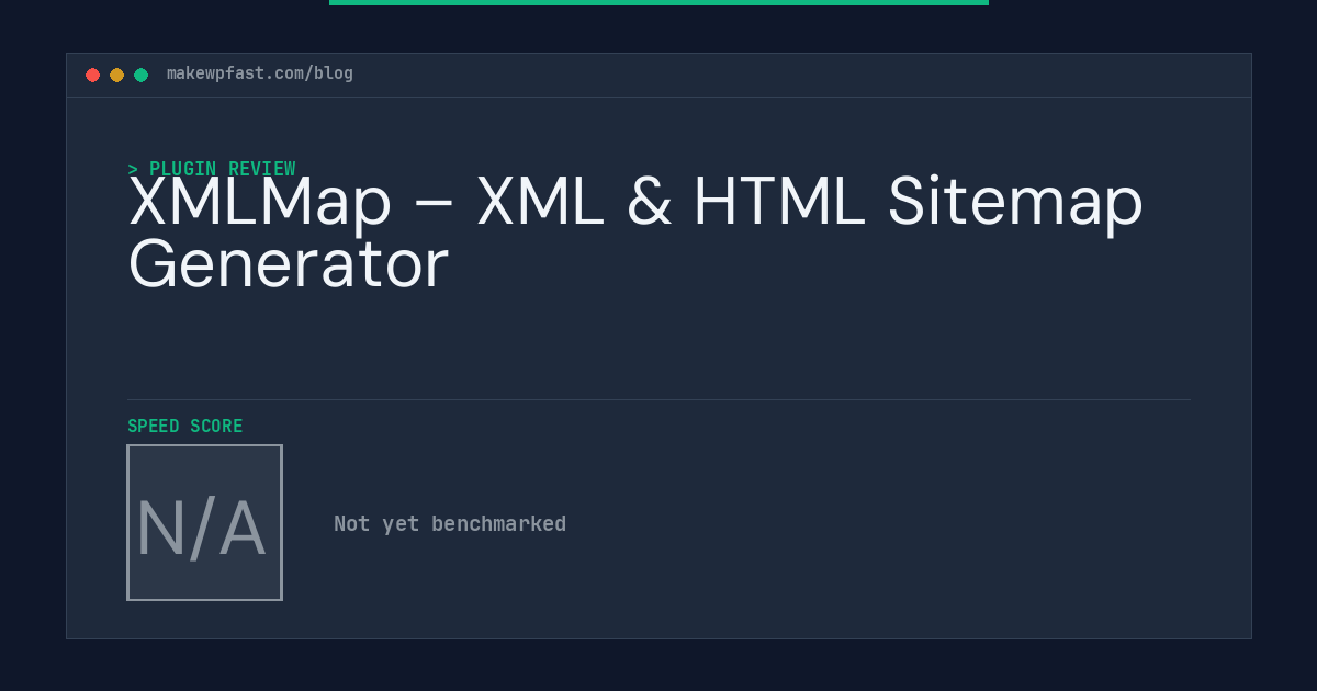 XMLMap – XML & HTML Sitemap Generator - MakeWPFast